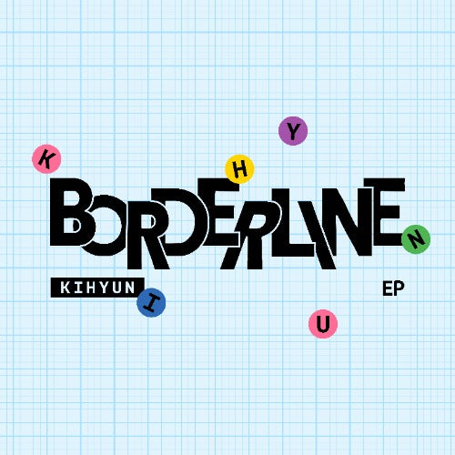 KIHYUN - EP [BORDERLINE] (DIGIPACK VER.)