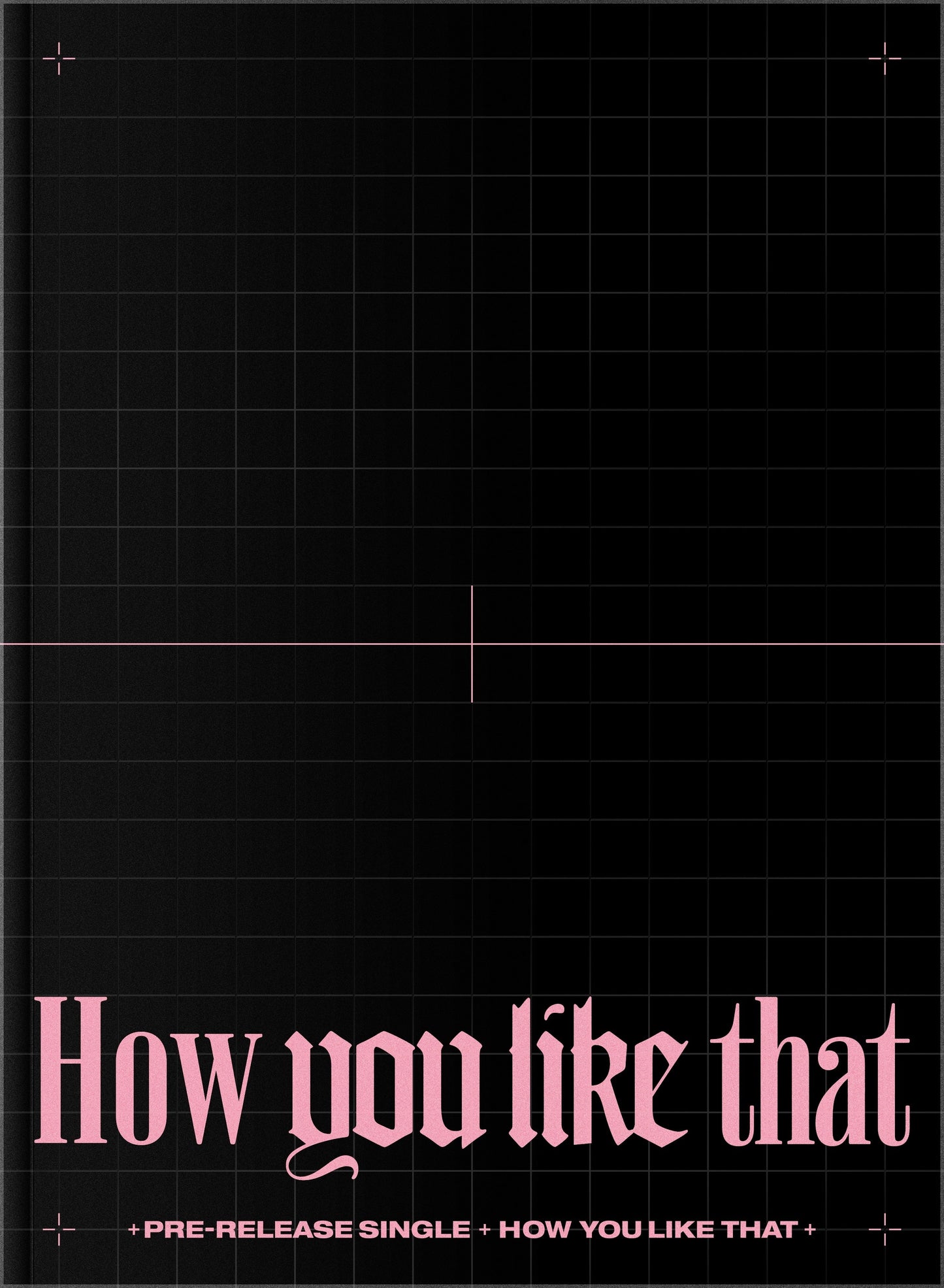 BLACKPINK - Single Album [How You Like That]