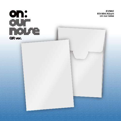 EVNNE - 6th Mini Album [on: our noise] (QR ver.)
